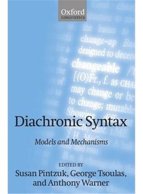 按需印刷Diachronic Syntax:Models and Mechanisms[9780198250272]