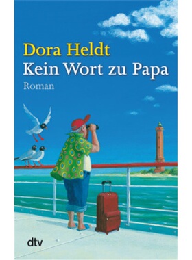 预订【德语】Kein Wort zu Papa[9783423213622]