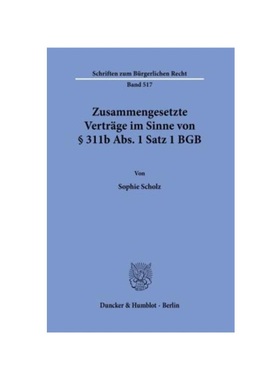 预订【德语】Zusammengesetzte Vertr?ge im Sinne von    311b Abs. 1 Satz 1 BGB.:Dissertationsschrift
