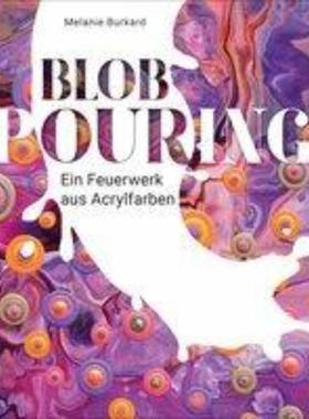 预订【德语】 Blob Pouring:Ein Feuerwerk aus Acrylfarben