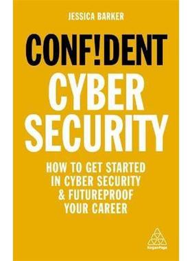 预订Confident cyber security:how to get started in cyber security & futureproof your career