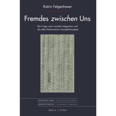 预订【德语】 Fremdes zwischen Uns:Die Frage nach sozialer Integration und die Idee Per