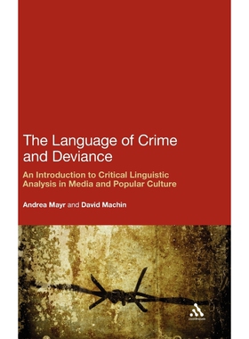 按需印刷不退不换The Language of Crime and Deviance[9781441158772]