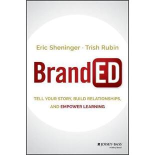 Story Build Relationships 预订BrandED Empower Your and Learning Tell