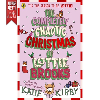 现货 洛蒂的混乱圣诞节 The Completely Chaotic Christmas of Lottie Brooks  洛蒂·布鲁克斯  儿童读物 平装 英文原版