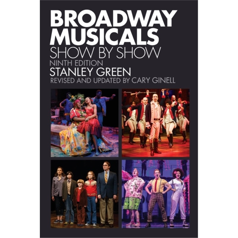 预订Broadway Musicals, Show by Show[9781493047697]