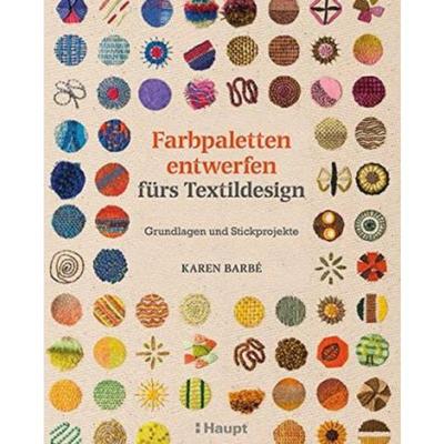 预订【德语】 Farbpaletten entwerfen fürs Textildesign:Grundlagen und Stickprojekte