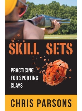 按需印刷不退不换Skill Sets - Practicing for Sporting Clays[9781662900167]