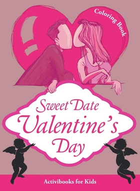 按需印刷不退不换Sweet Date Valentine's Day Coloring Book[9781683212089]