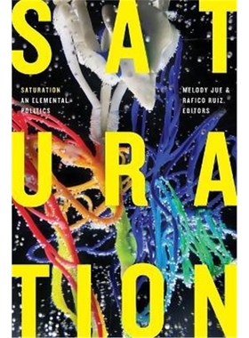 预订Saturation:An Elemental Politics