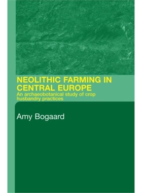 预订Neolithic Farming in Central Europe[9780415324861]