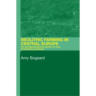 预订Neolithic Farming in Central Europe[9780415324861]
