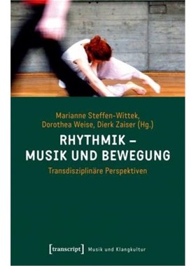 预订【德语】 Rhythmik - Musik und Bewegung:Transdisziplinäre Perspektiven