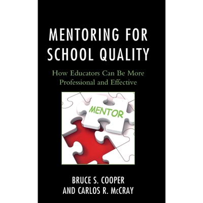 按需印刷Mentoring for School Quality[9781475817997]
