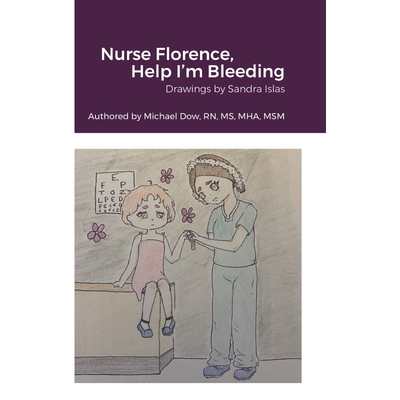 按需印刷不退不换Nurse Florence, Help I'm Bleeding[9781716553608]