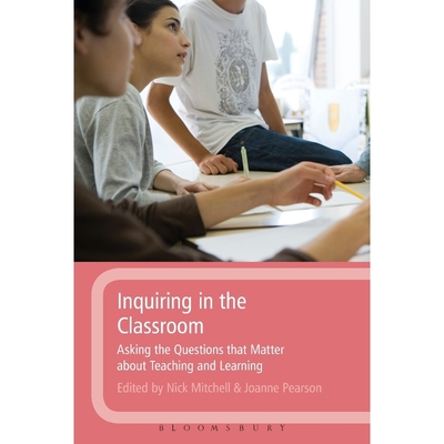 按需印刷Inquiring in the Classroom[9781441152824]
