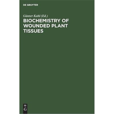 预订【德语】 Biochemistry of wounded plant tissues: