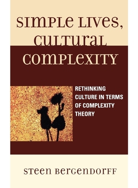 按需印刷Simple Lives, Cultural Complexity[9780739128978]