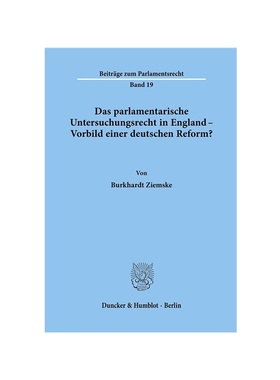预订【德语】Das parlamentarische Untersuchungsrecht in England - Vorbild einer deutschen Reform?: