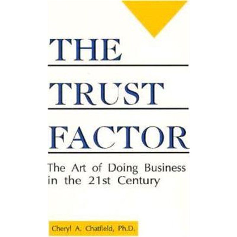 按需印刷不退不换The Trust Factor:The Art of Doing Business in the Twenty-First Century[9780865342644]