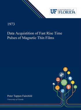 按需印刷Data Acquistition of Fast Rise Time Pulses of Magnetic Thin Films[9780530004433]