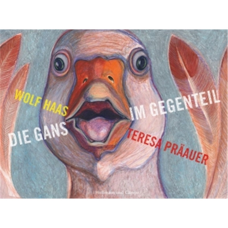 预订【德语】Die Gans im Gegenteil[9783455402865]