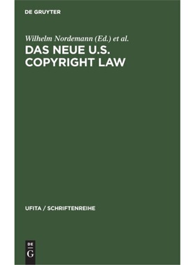 预订不退不换德语 Das neue U.S. Copyright Law:Erlautert von