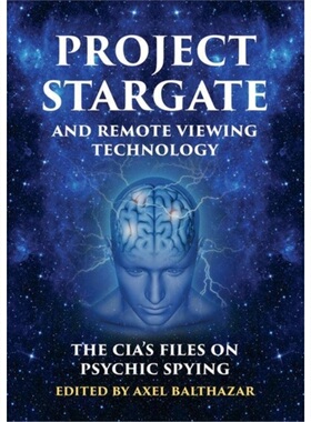 预订Project Stargate and Remote Viewing Technology[9781939149985]