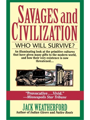 按需印刷Savages and Civilization