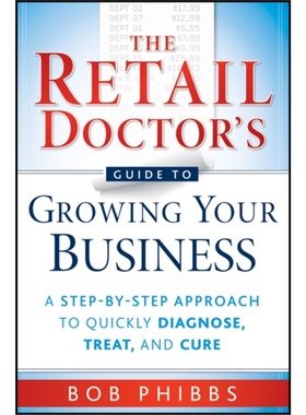 预订Retail Doctor's Guide to Growing Your Business[9780470587171]