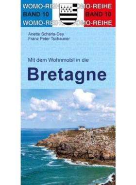 预订【德语】 Mit dem Wohnmobil in die Bretagne: