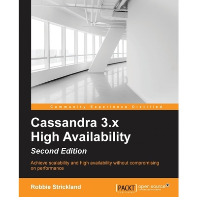 按需印刷Cassandra 3.x High Availability - Second Edition[9781786462107]