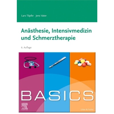 预订【德语】BASICS Anasthesie, Intensivmedizin und Schmerztherapie[9783437423086]