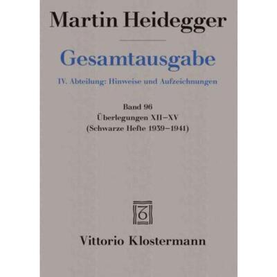 预订【德语】 Überlegungen XII - XV. Bd.12-15:(Schwarze Hefte 1939-1941)