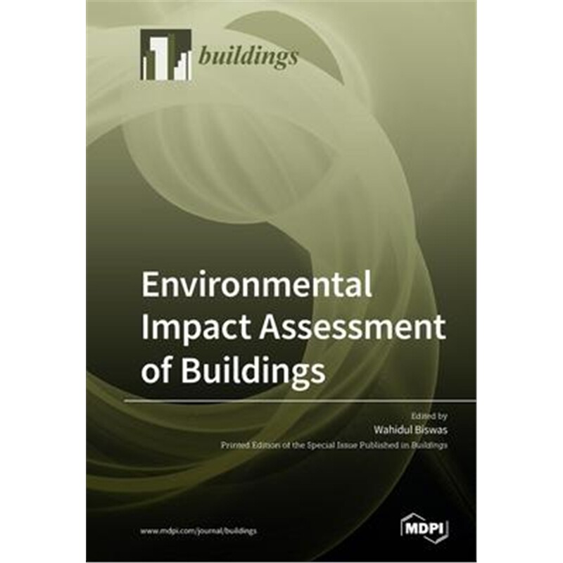 按需印刷不退不换图书Environmental Impact Assessment of Buildings[9783039282432]