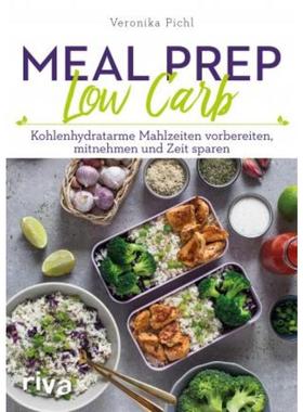 预订【德语】 Meal Prep Low Carb:Kohlenhydratarme Mahlzeiten vorbereiten, mitnehmen und
