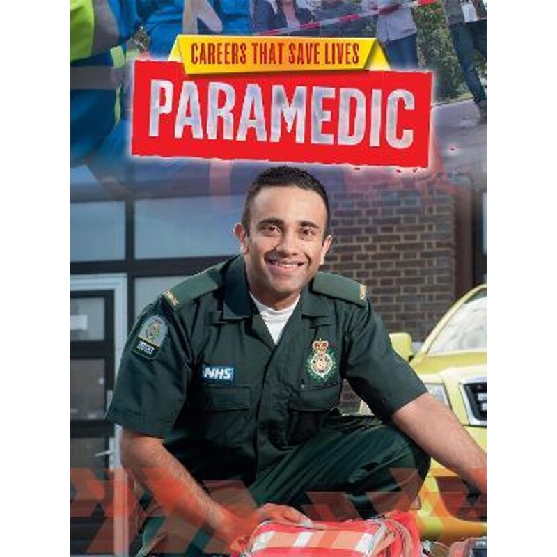 预订careers that save lives: paramedic