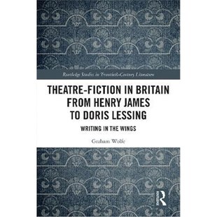 from Fiction Britain Wings 按需印刷Theatre the Henry Lessing Doris James 9780367332167 Writing