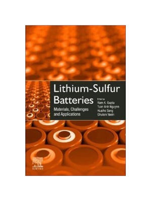 预订Lithium-Sulfur Batteries:Materials, Challenges and Applications