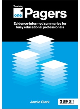 预订Teaching One-Pagers: Evidence-informed summaries for busy educational profession[9781398388659]