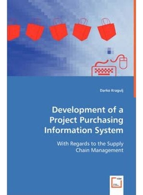 按需印刷Development of a Project Purchasing Information System[9783639026009]