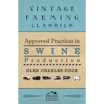 按需印刷不退不换Approved Practices in Swine Production[9781447410034]