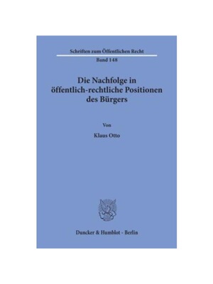 预订【德语】Die Nachfolge in ?ffentlich-rechtliche Positionen des Bürgers.: