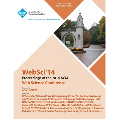 按需印刷WebSci 14 ACM Web Science Conference[9781450331128]