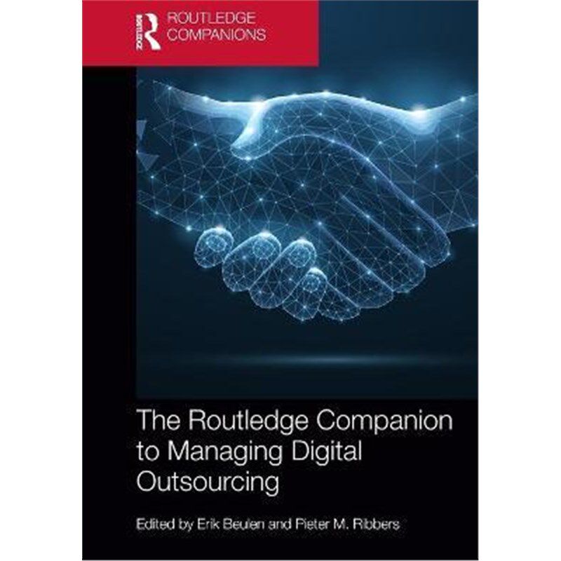 按需印刷不退不换The Routledge Companion to Managing Digital Outsourcing[9781138489370]