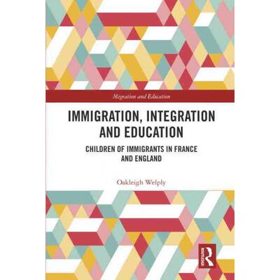 按需印刷不退不换TF Immigration, Integration and Education[9780367001308]