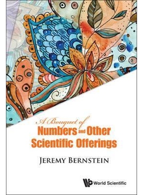 按需印刷A BOUQUET OF NUMBERS AND OTHER SCIENTIFIC OFFERINGS[9789814759779]