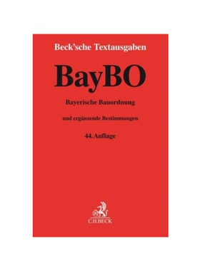 预订不退不换德语BayBO Bayerische Bauordnung und erg?nzende Bestimmungen  .:Rechtsstand: 1. Februar 2021