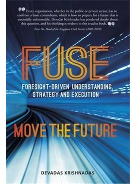 预订Fuse: Foresight-Driven Understanding, Strategy and Execution: Move the Future