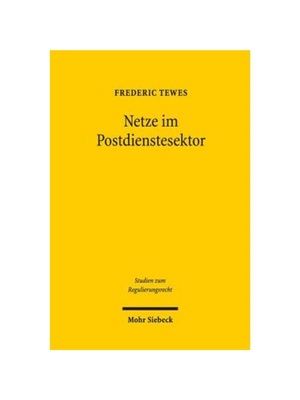 预订【德语】Netze im Postdienstesektor:Eine rechtlich-?konomische Untersuchung von Aufbau und Struktur zur Feststellung